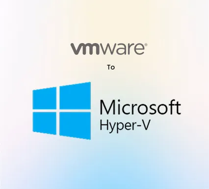 VMware to Hyper-V: For Microsoft Organisations